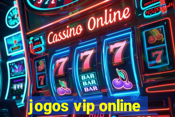 jogos vip online